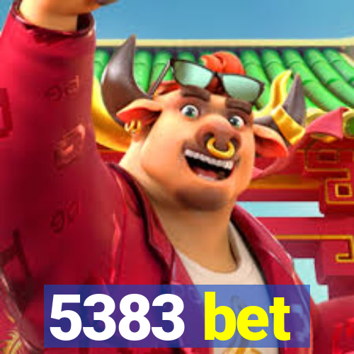 5383 bet